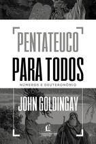 Livro - Pentateuco para todos: Números e Deuteronômio
