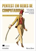Livro Pentest em Redes de Computadores Novatec Editora