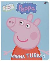 Livro Peppa Coleção Oficial Minha Turma - Online