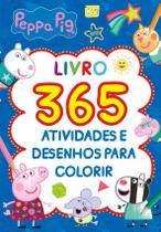 Livro - Peppa Pig Livro 365 Atividades e Desenhos para Colorir