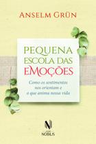 Livro - Pequena escola das emoções