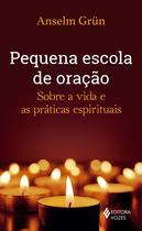 Livro - Pequena escola de oração Livro - Pequena escola de oração