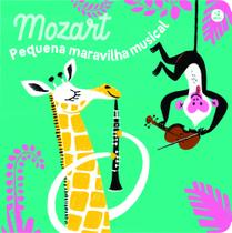 Livro - Pequena maravilha musical, Mozart Livro - Pequena maravilha musical, Mozart