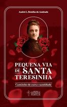 Livro - Pequena Via de Santa Teresinha