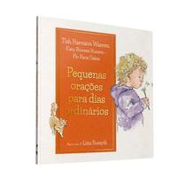 Livro Pequenas Orações para Dias Ordinários Tish Warren