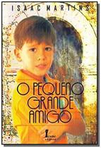Livro - Pequeno Grande Amigo, O - Martins - Ícone