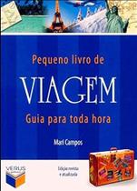 Livro - Pequeno livro de viagem: Guia para toda hora Livro - Pequeno livro de viagem: Guia para toda hora