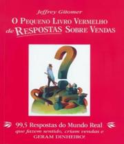 Livro Pequeno Livro Vermelho De Respostas Sobre Vendas, O - Actual Editora
