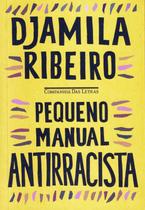 Livro Pequeno Manual Antirracista Djamila Ribeiro