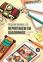 Livro - Pequeno manual da reportagem em quadrinhos