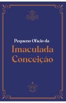 Livro Pequeno Ofício Da Imaculada Conceição