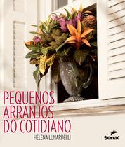 Livro - Pequenos arranjos do cotidiano