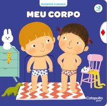 Livro - Pequenos curiosos: Meu corpo