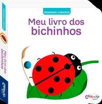 Livro - Pequenos Curiosos: Meu livro dos bichinhos