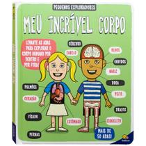 Livro - Pequenos Exploradores: Meu Incrível Corpo