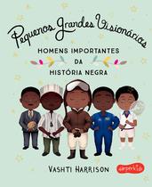 Livro - Pequenos Grandes Visionários Livro - Pequenos Grandes Visionários