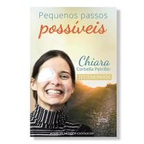 Livro Pequenos passos possíveis - Chiara Corbella Petrillo : Testemunhos