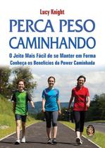 Livro - Perca peso caminhando Livro - Perca peso caminhando