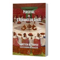 Livro - Perceval ou o Romance do Graal Livro - Perceval ou o Romance do Graal