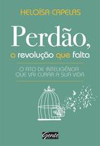Livro - Perdão, a revolução que falta