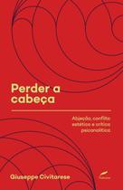 Livro - Perder a cabeça Livro - Perder a cabeça