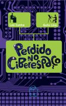 Livro - Perdido no ciberespaço Livro - Perdido no ciberespaço