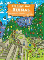 Livro - Perdidos nas ruinas: para brincar e aprender