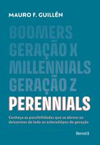 Livro - Perennials: conheça as possibilidades que se abrem ao deixarmos de lado os estereótipos de geração - 1ª edição 2024