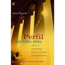 Livro Perfil de Três Reis - Editora Vida