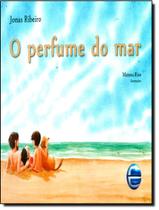 Livro - Perfume Do Mar, O - ELEMENTAR