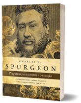 Livro - Perguntas para a mente e o coração - Spurgeon Livro - Perguntas para a mente e o coração - Spurgeon