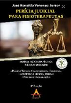 Livro - Perícia Judicial Para Fisioterapeutas - Veronesi Jr. - Andreoli