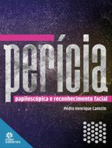 Livro - Perícia Papiloscópica e Reconhecimento Facial