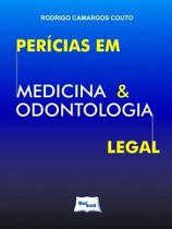 Livro Perícias Em Medicina E Odontologia Legal - Couto - Medbook