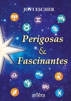 Livro - Perigosas & fascinantes Livro - Perigosas & fascinantes
