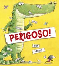 Livro - Perigoso! - Ciranda Cultural