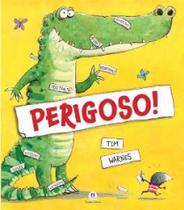 Livro - Perigoso!