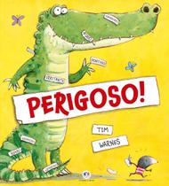 Livro - Perigoso! Livro - Perigoso!