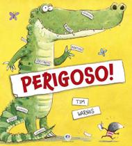 Livro - Perigoso! Livro - Perigoso!