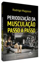Livro - Periodização da musculação passo a passo Livro - Periodização da musculação passo a passo