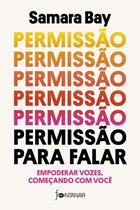 Livro - Permissão para falar Livro - Permissão para falar