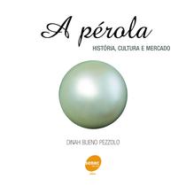 Livro - Pérola - História, cultura e mercado Livro - Pérola - História, cultura e mercado