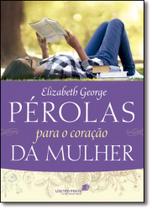 Livro - Pérolas para o coração da mulher Livro - Pérolas para o coração da mulher