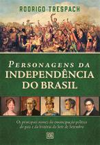 Livro - Personagens da Independência do Brasil