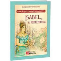 Livro Personalidades Brasileiras Isabel, A Redentora