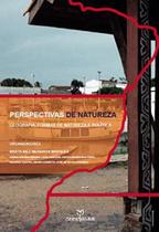 Livro - Perspectivas de natureza: Geografia, formas de atureza e política Livro - Perspectivas de natureza: Geografia, formas de atureza e política