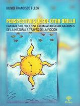 Livro - Perspectivas Desde Otra Orilla