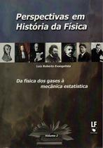 Livro - Perspectivas em História da Física: da física dos gases à mecânica estatística