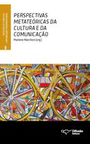 Livro - Perspectivas metateóricas da cultura e da comunicação Livro - Perspectivas metateóricas da cultura e da comunicação