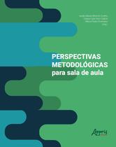 Livro - Perspectivas Metodológicas para Sala de Aula